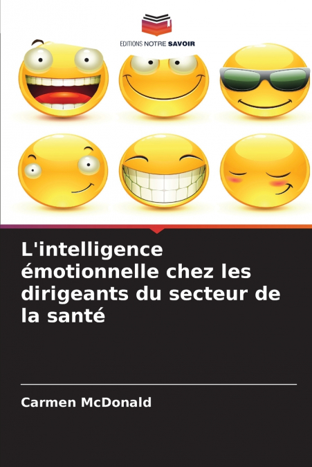 L’intelligence émotionnelle chez les dirigeants du secteur de la santé