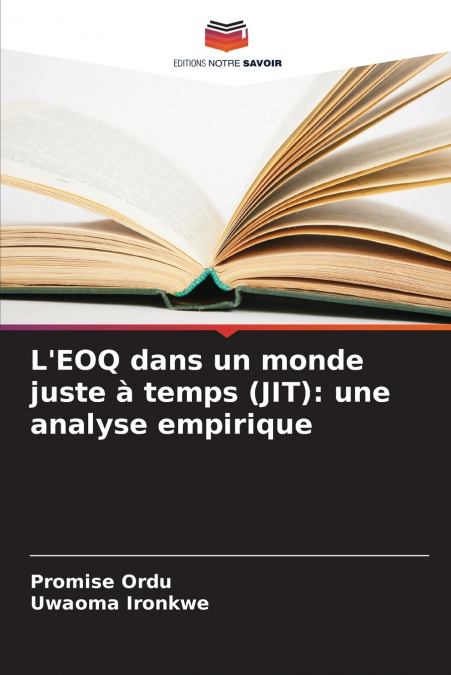 L’EOQ dans un monde juste à temps (JIT)