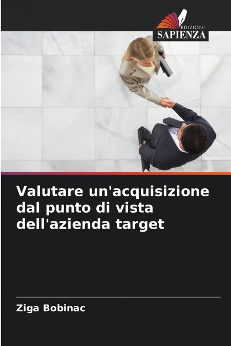 Valutare un’acquisizione dal punto di vista dell’azienda target