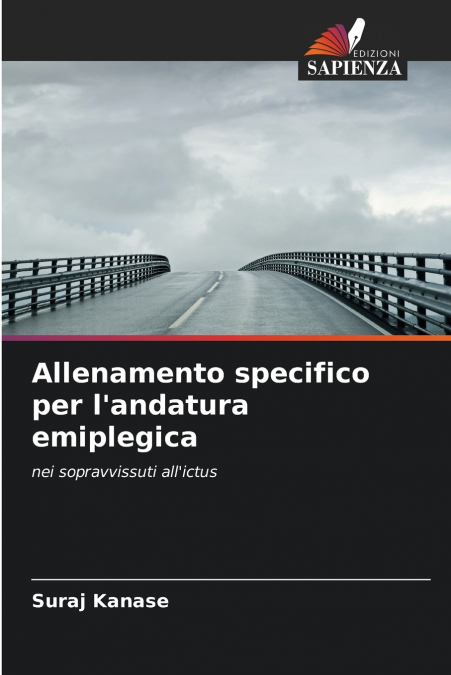 Allenamento specifico per l’andatura emiplegica
