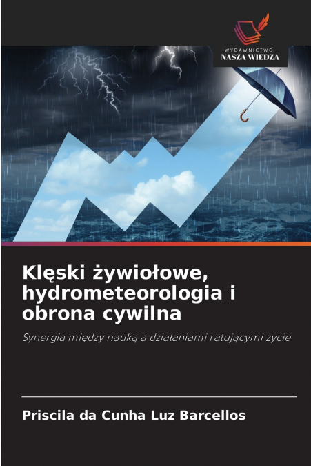 Klęski żywiołowe, hydrometeorologia i obrona cywilna