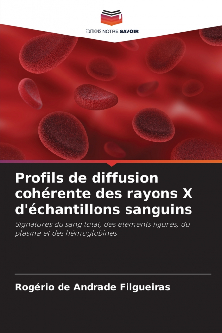 Profils de diffusion cohérente des rayons X d’échantillons sanguins