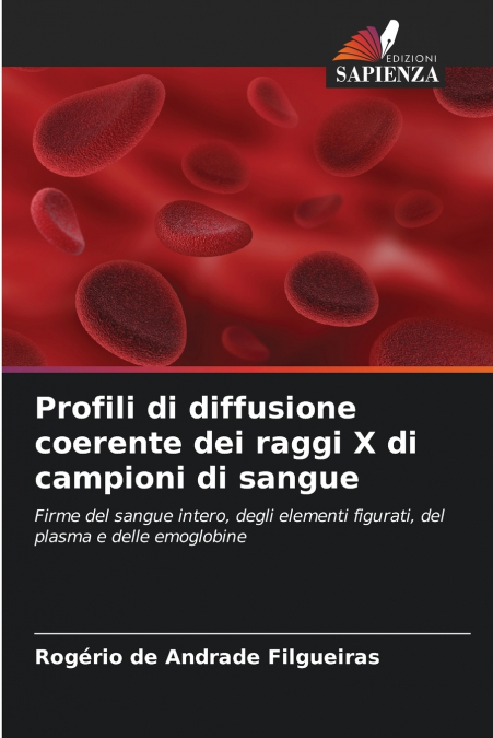 Profili di diffusione coerente dei raggi X di campioni di sangue