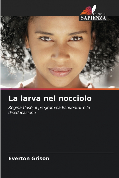 La larva nel nocciolo
