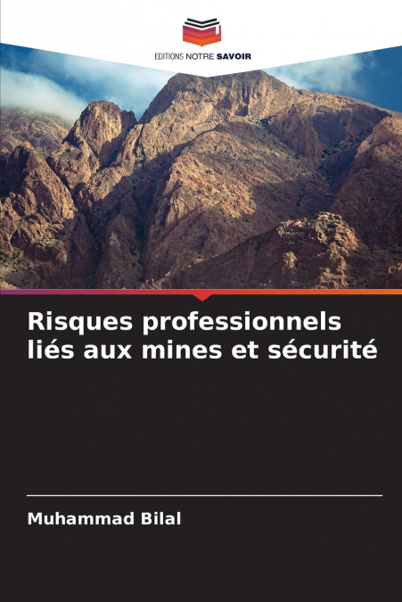 Risques professionnels liés aux mines et sécurité