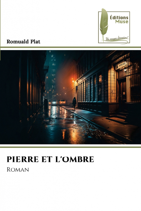 PIERRE ET L’OMBRE