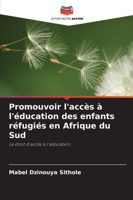 Promouvoir l’accès à l’éducation des enfants réfugiés en Afrique du Sud