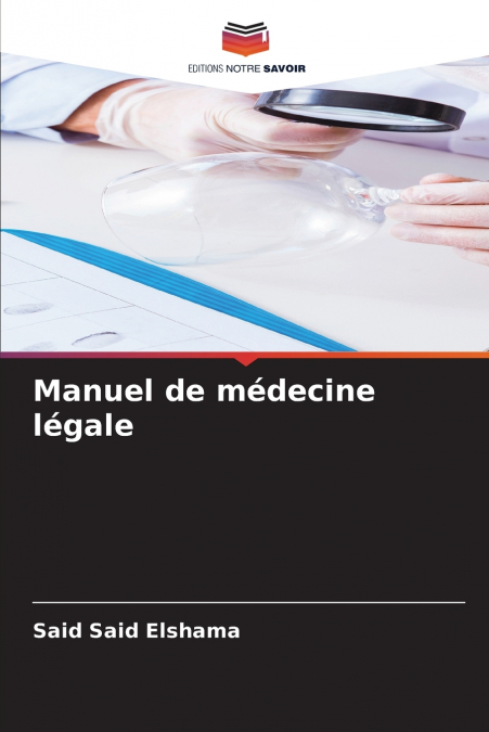 Manuel de médecine légale
