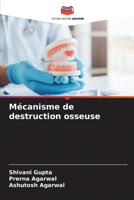 Mécanisme de destruction osseuse