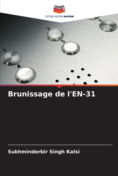Brunissage de l’EN-31