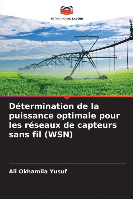 Détermination de la puissance optimale pour les réseaux de capteurs sans fil (WSN)