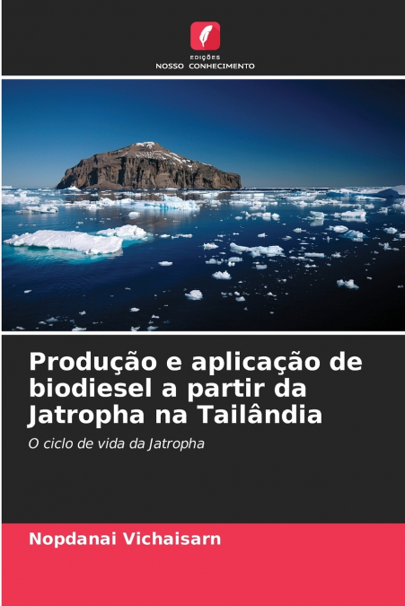 Produção e aplicação de biodiesel a partir da Jatropha na Tailândia