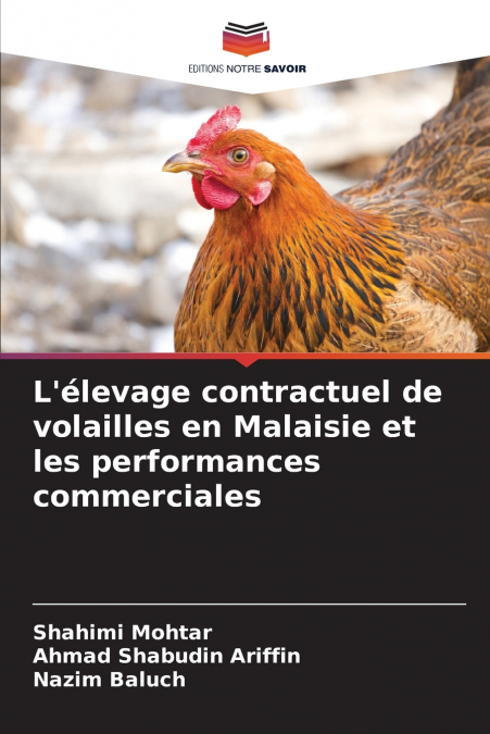 L’élevage contractuel de volailles en Malaisie et les performances commerciales