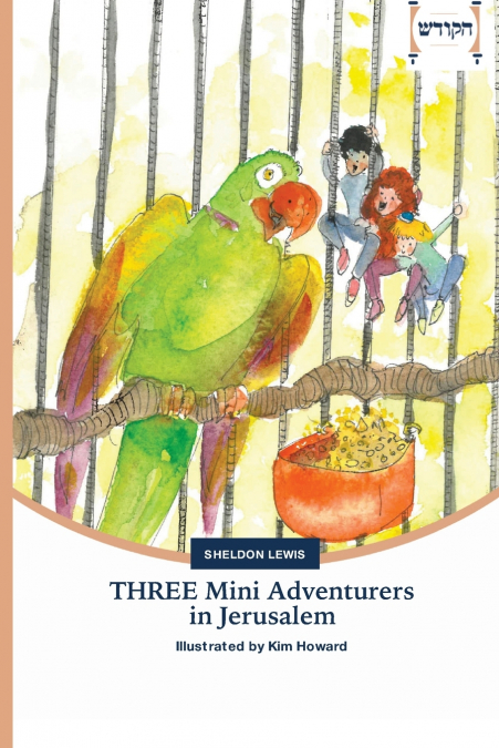 THREE Mini Adventurers in Jerusalem