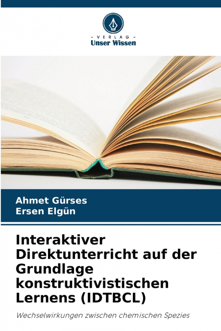 Interaktiver Direktunterricht auf der Grundlage konstruktivistischen Lernens (IDTBCL)