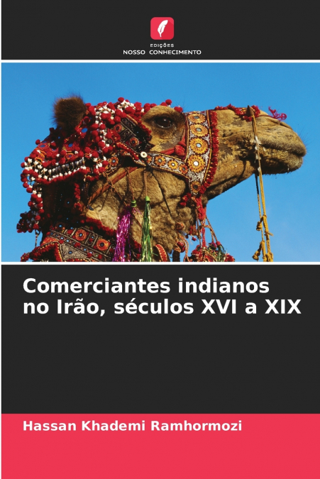 Comerciantes indianos no Irão, séculos XVI a XIX