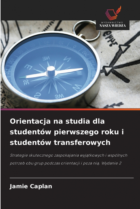 Orientacja na studia dla studentów pierwszego roku i studentów transferowych