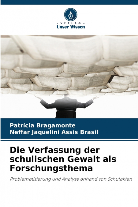 Die Verfassung der schulischen Gewalt als Forschungsthema