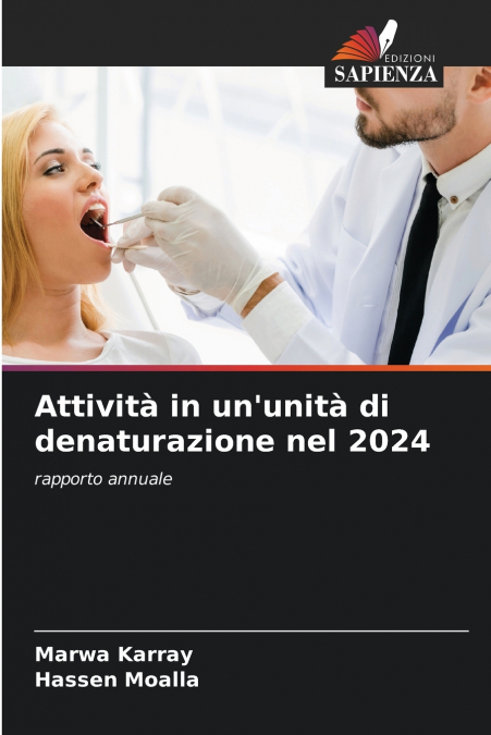 Attività in un’unità di denaturazione nel 2024