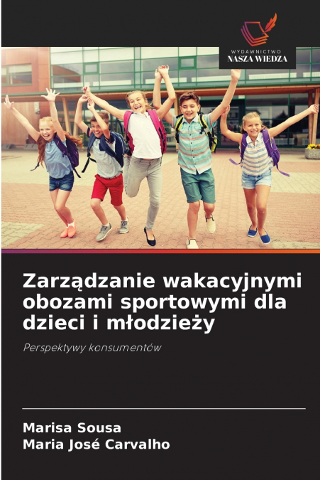 Zarządzanie wakacyjnymi obozami sportowymi dla dzieci i młodzieży