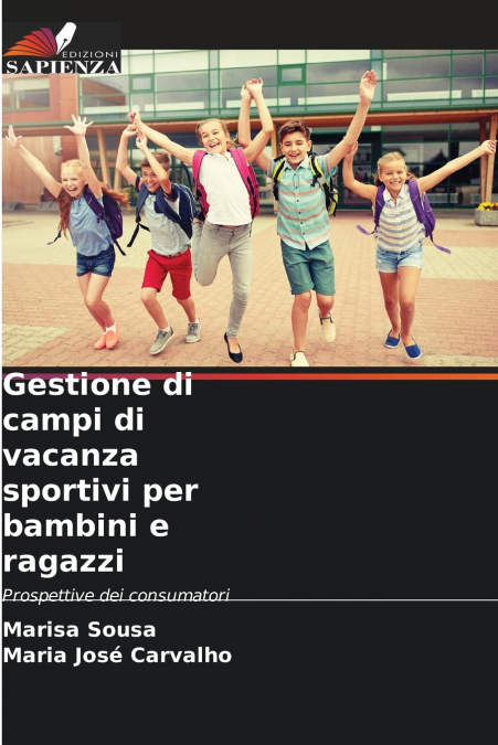 Gestione di campi di vacanza sportivi per bambini e ragazzi