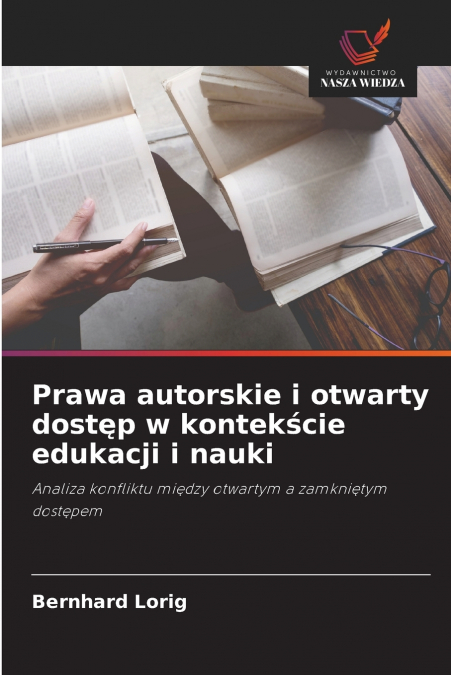 Prawa autorskie i otwarty dostęp w kontekście edukacji i nauki