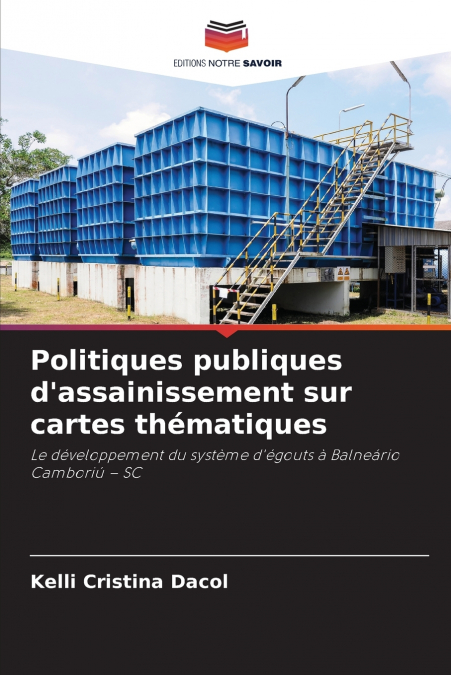 Politiques publiques d’assainissement sur cartes thématiques