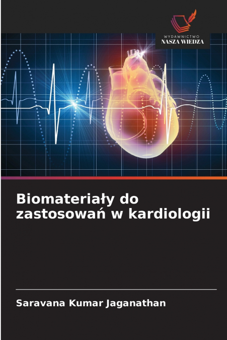 Biomateriały do zastosowań w kardiologii