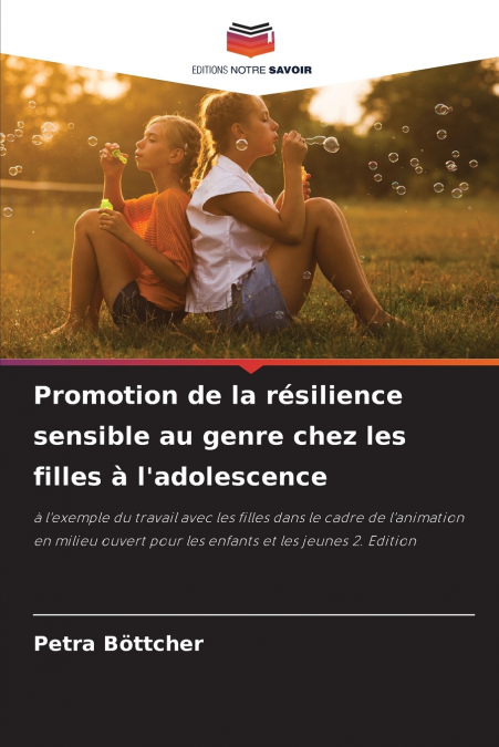 Promotion de la résilience sensible au genre chez les filles à l’adolescence