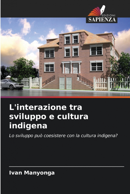 L’interazione tra sviluppo e cultura indigena