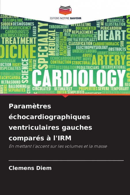 Paramètres échocardiographiques ventriculaires gauches comparés à l’IRM