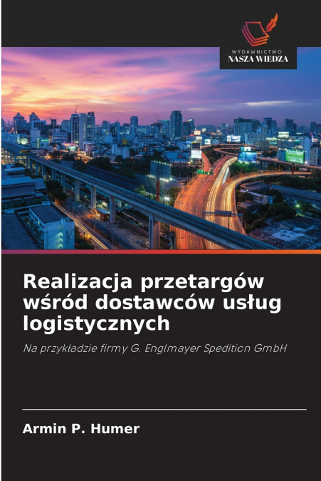Realizacja przetargów wśród dostawców usług logistycznych