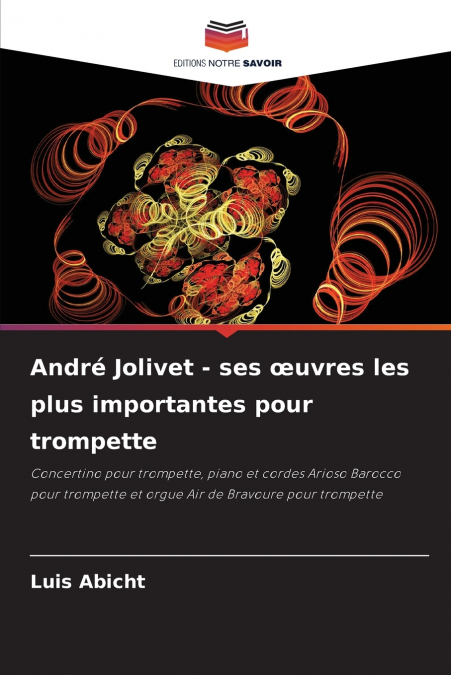 André Jolivet - ses œuvres les plus importantes pour trompette