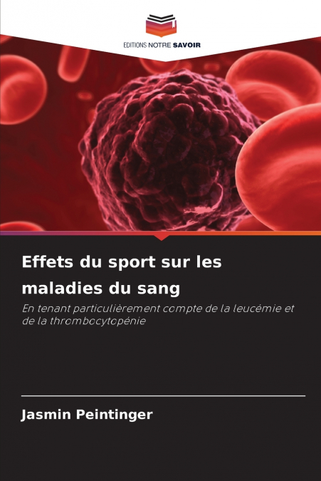 Effets du sport sur les maladies du sang