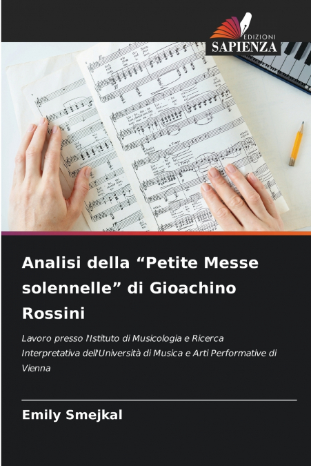 Analisi della 'Petite Messe solennelle' di Gioachino Rossini