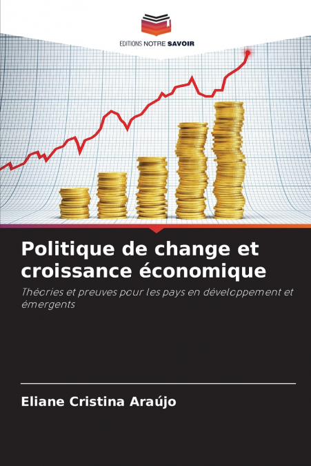 Politique de change et croissance économique