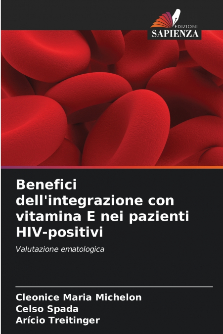 Benefici dell’integrazione con vitamina E nei pazienti HIV-positivi