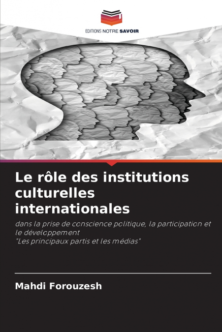 Le rôle des institutions culturelles internationales