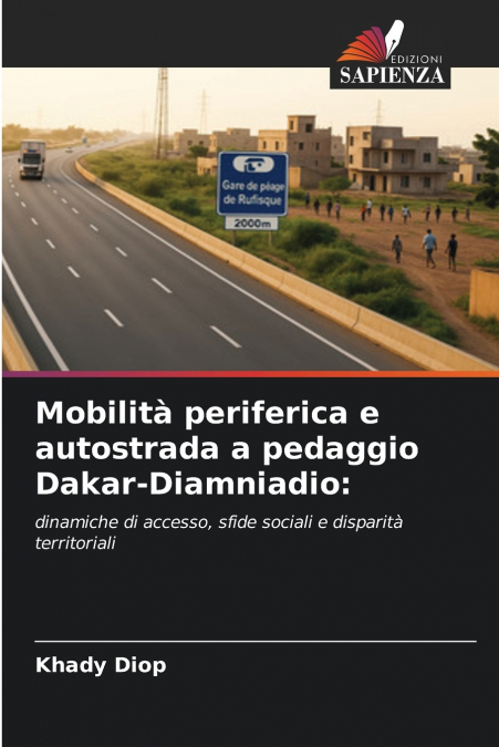 Mobilità periferica e autostrada a pedaggio Dakar-Diamniadio