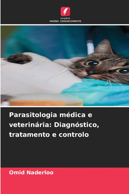 Parasitologia médica e veterinária