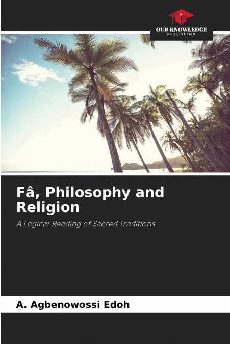 Fâ, Philosophy and Religion
