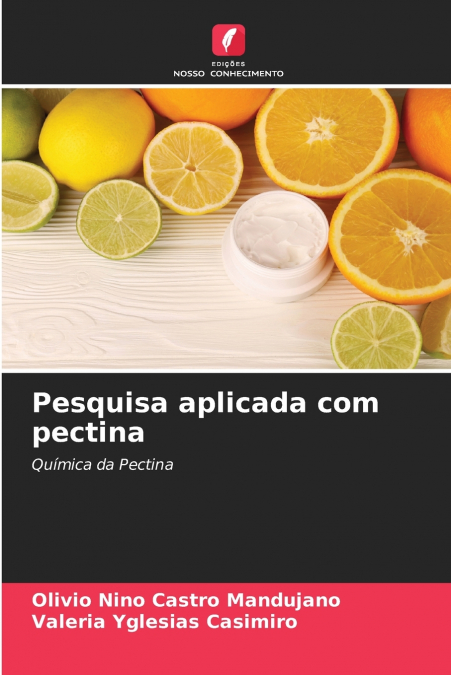Pesquisa aplicada com pectina
