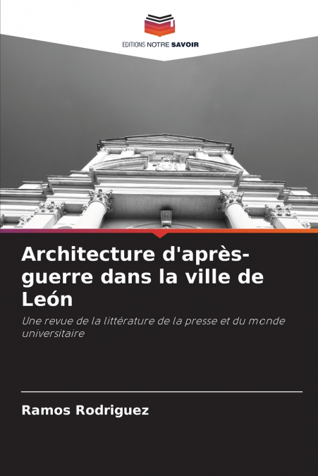 Architecture d’après-guerre dans la ville de León