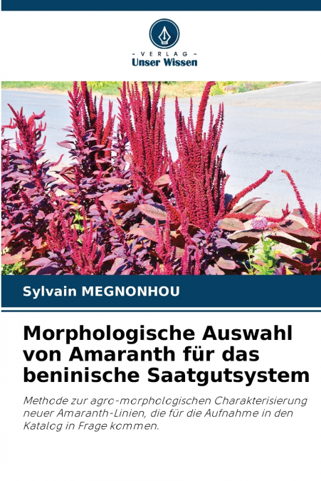 Morphologische Auswahl von Amaranth für das beninische Saatgutsystem