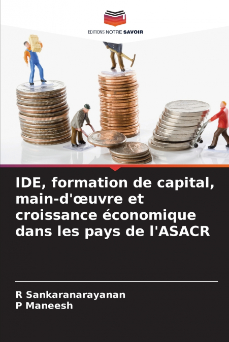 IDE, formation de capital, main-d’œuvre et croissance économique dans les pays de l’ASACR