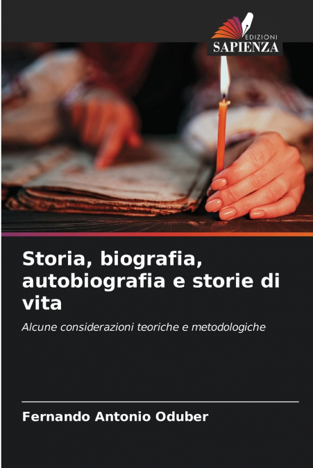 Storia, biografia, autobiografia e storie di vita