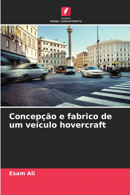 Concepção e fabrico de um veículo hovercraft