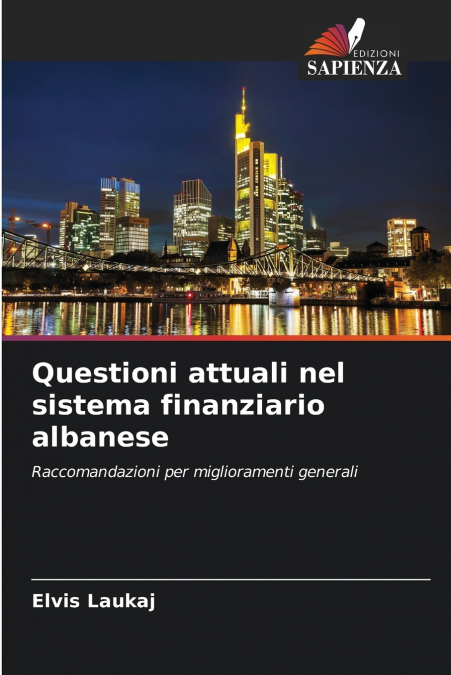 Questioni attuali nel sistema finanziario albanese