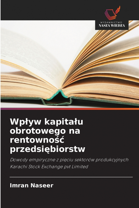 Wpływ kapitału obrotowego na rentowność przedsiębiorstw