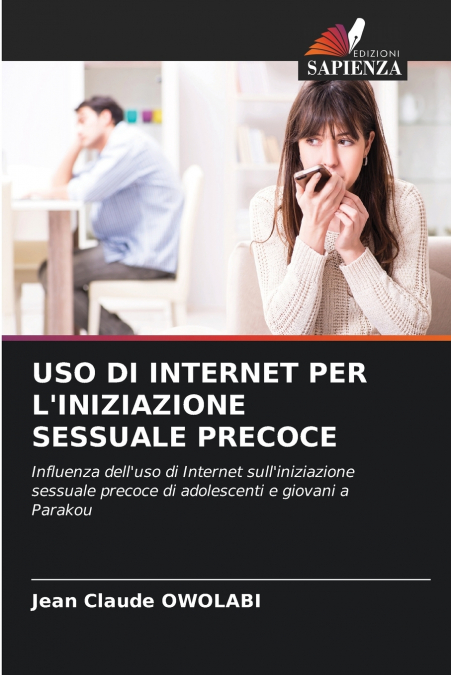 USO DI INTERNET PER L’INIZIAZIONE SESSUALE PRECOCE